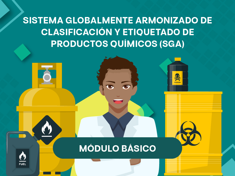 Sistema globalmente armonizado de clasificación y etiquetado de productos químicos - SGA. Módulo Básico 2023